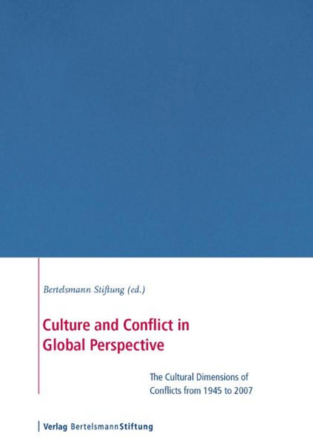 Big bigCover of Culture and Conflict in Global Perspective