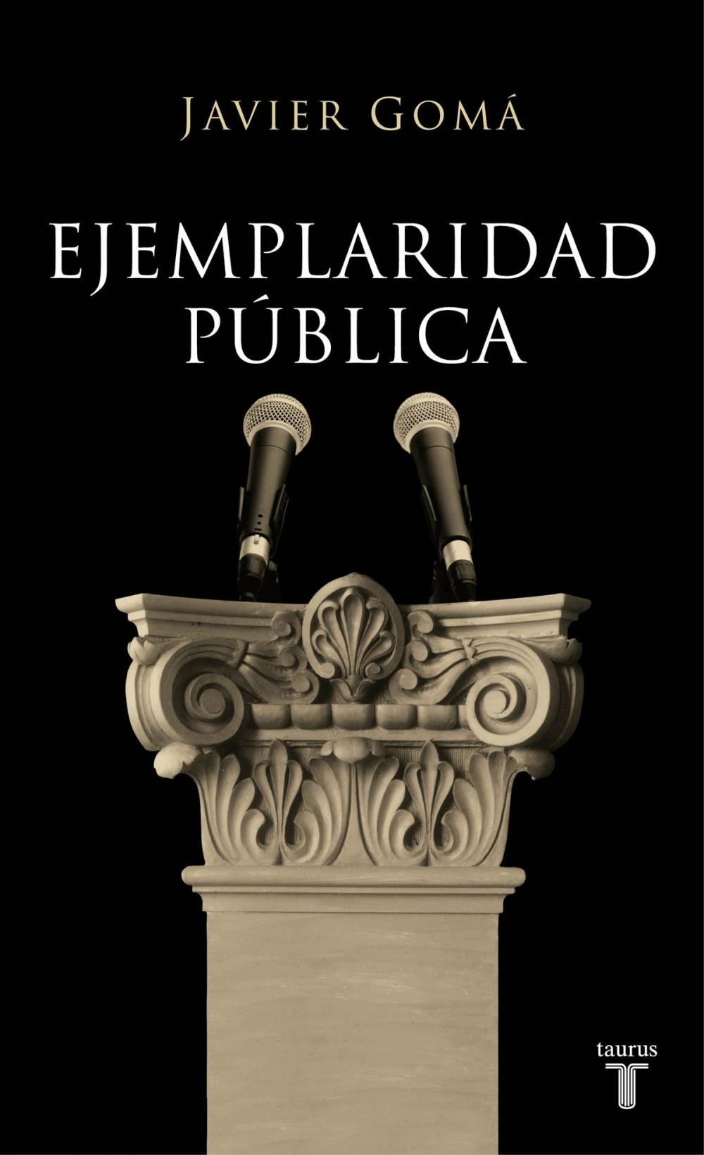 Big bigCover of Ejemplaridad pública (Tetralogía de la ejemplaridad)