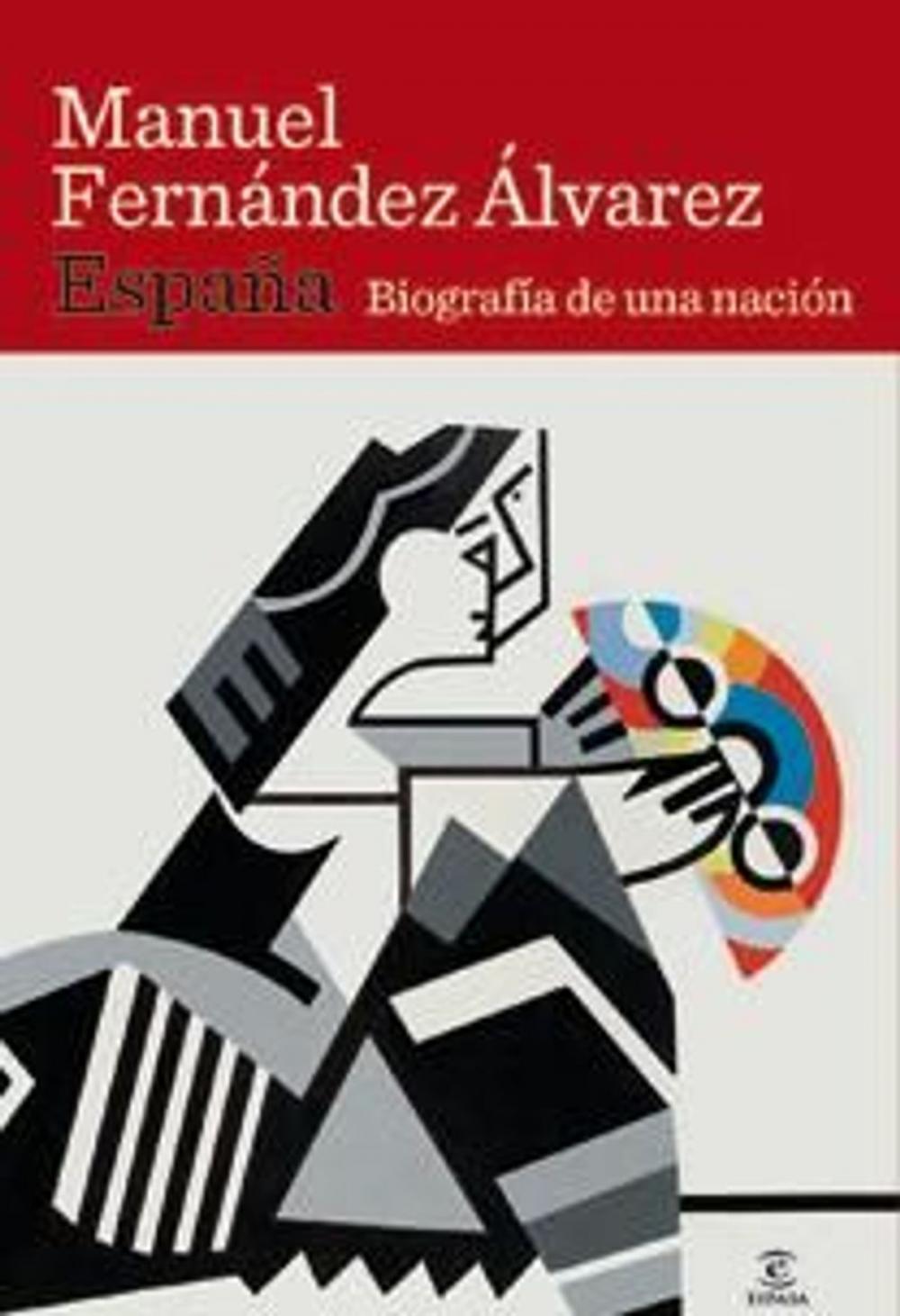 Big bigCover of España. Biografía de una nación