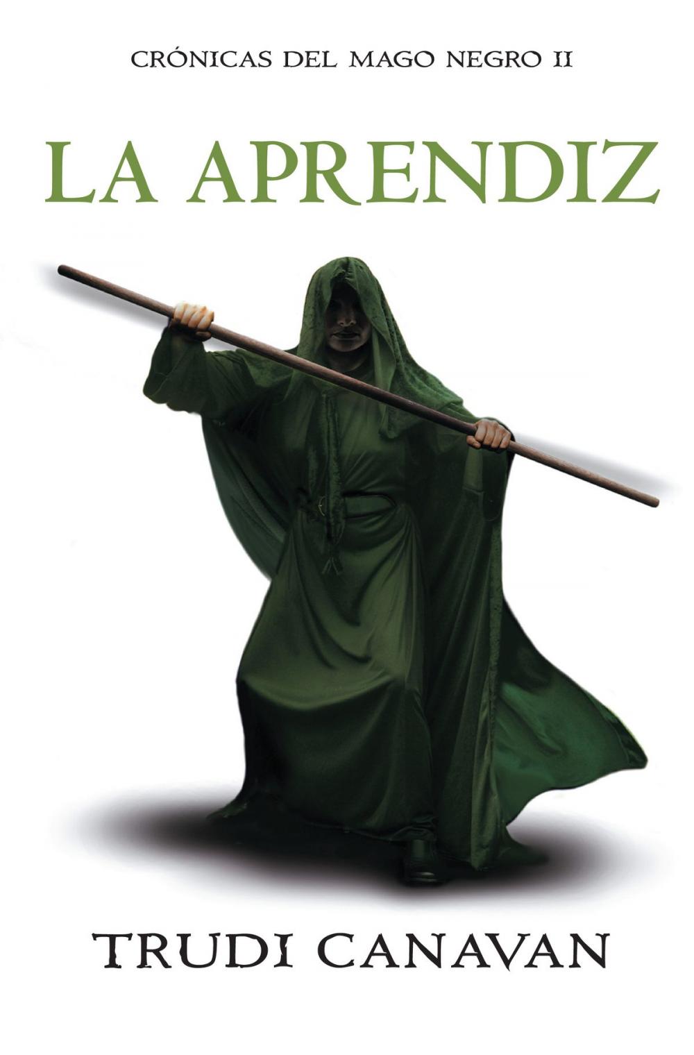 Big bigCover of La aprendiz (Crónicas del Mago Negro 2)