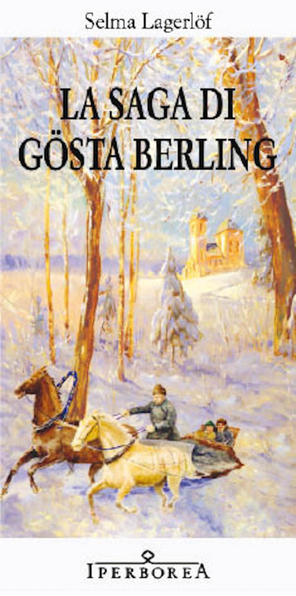 Big bigCover of La Saga di Gösta Berling