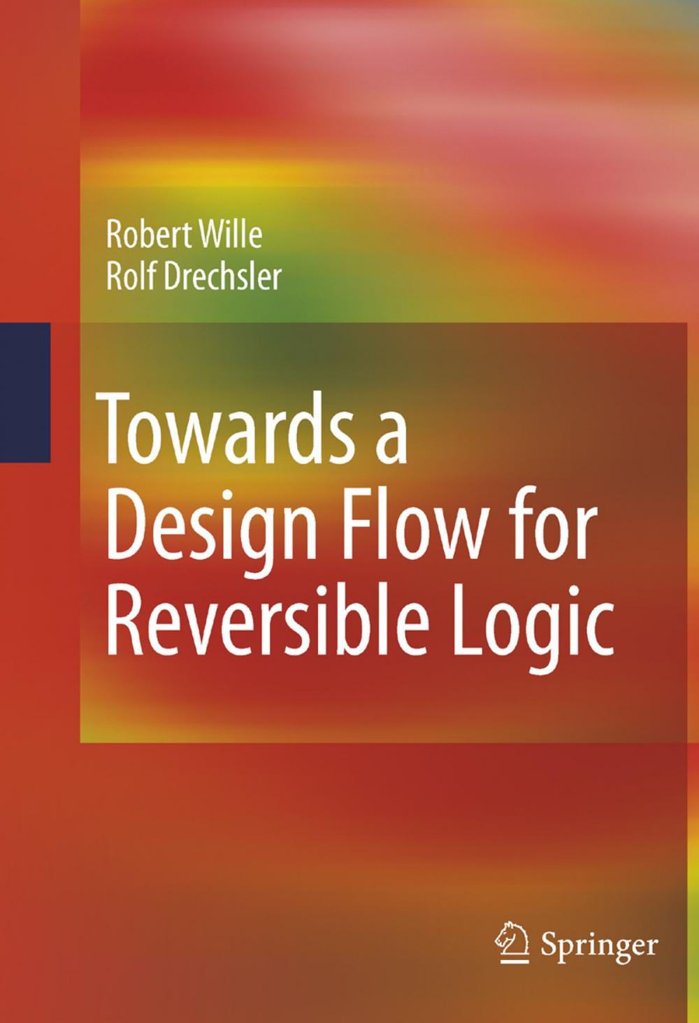 Big bigCover of Towards a Design Flow for Reversible Logic