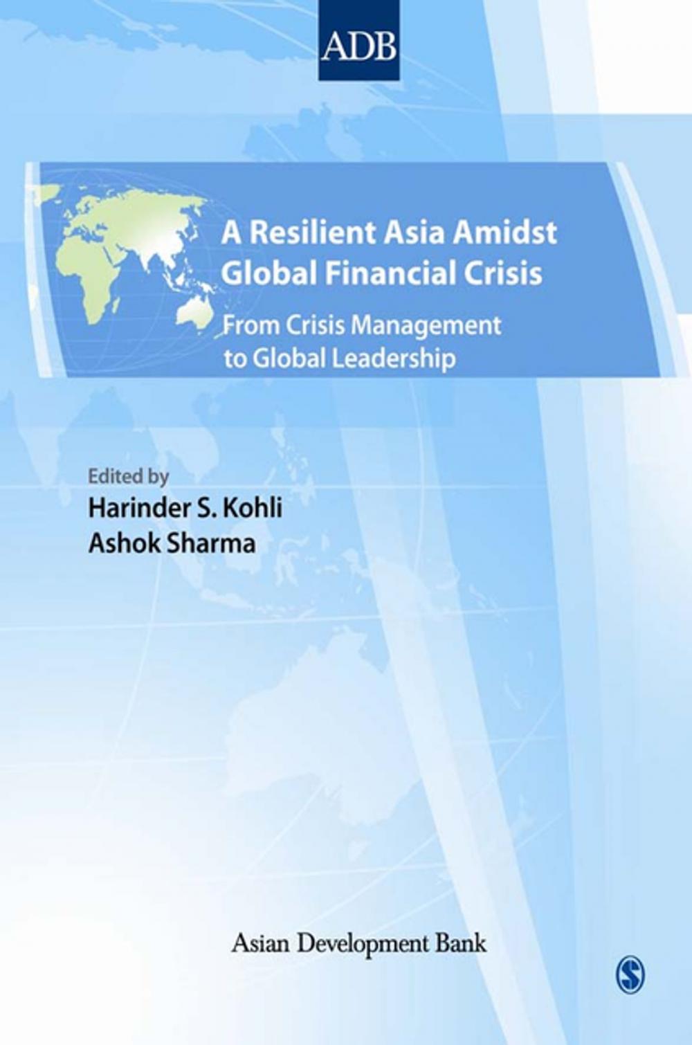 Big bigCover of A Resilient Asia Amidst Global Financial Crisis