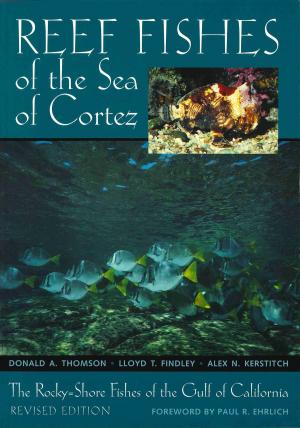 Cover of the book Reef Fishes of the Sea of Cortez by Daniel D. Arreola