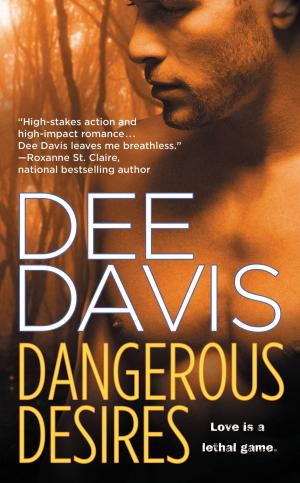Cover of the book Dangerous Desires by Vanessa Savage
