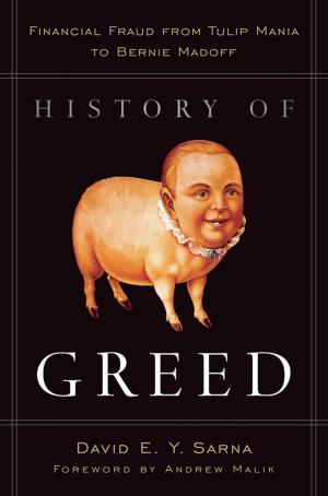 Cover of the book History of Greed by Fisher Investments, Austin B. Fraser