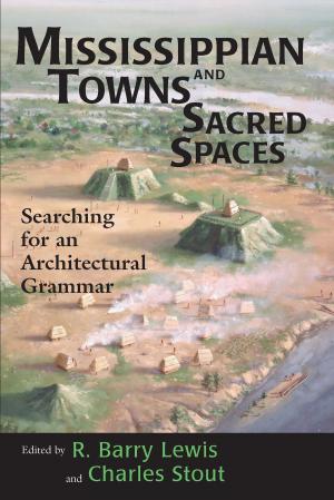 Book cover of Mississippian Towns and Sacred Spaces
