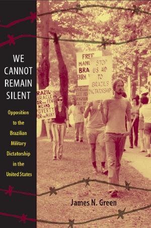 Cover of the book We Cannot Remain Silent by Gabriel Rockhill