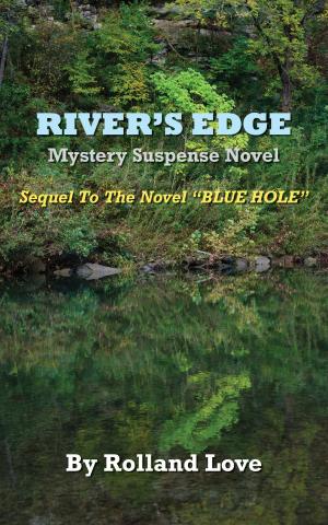 Cover of the book River's Edge Novel by Cheryl Anne Gardner