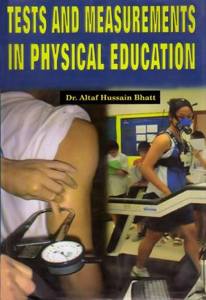 Cover of the book Tests and Measurements in Physical Education by Dr. Rajesh Vaidhya