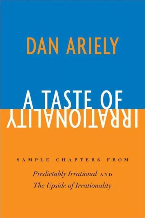 Cover of the book A Taste of Irrationality by Dr. Dan Ariely, HarperCollins e-books