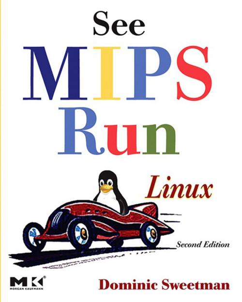 Cover of the book See MIPS Run by Dominic Sweetman, Elsevier Science