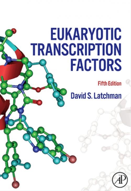 Cover of the book Eukaryotic Transcription Factors by David Latchman, David S. Latchman, Elsevier Science