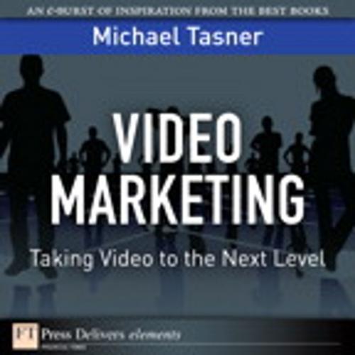 Cover of the book Video Marketing by Michael Tasner, Pearson Education