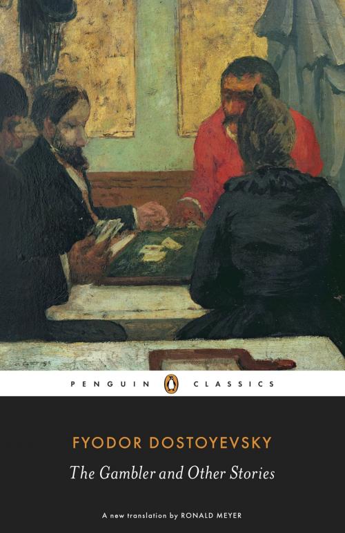 Cover of the book The Gambler and Other Stories by Fyodor Dostoyevsky, Penguin Books Ltd