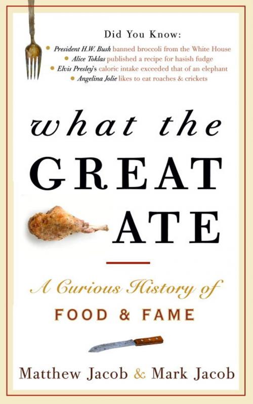 Cover of the book What the Great Ate by Matthew Jacob, Mark Jacob, Crown/Archetype