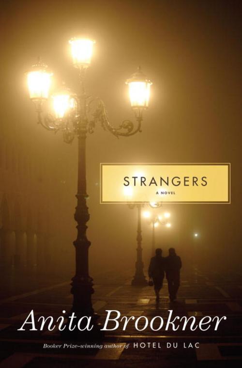 Cover of the book Strangers by Anita Brookner, Knopf Doubleday Publishing Group