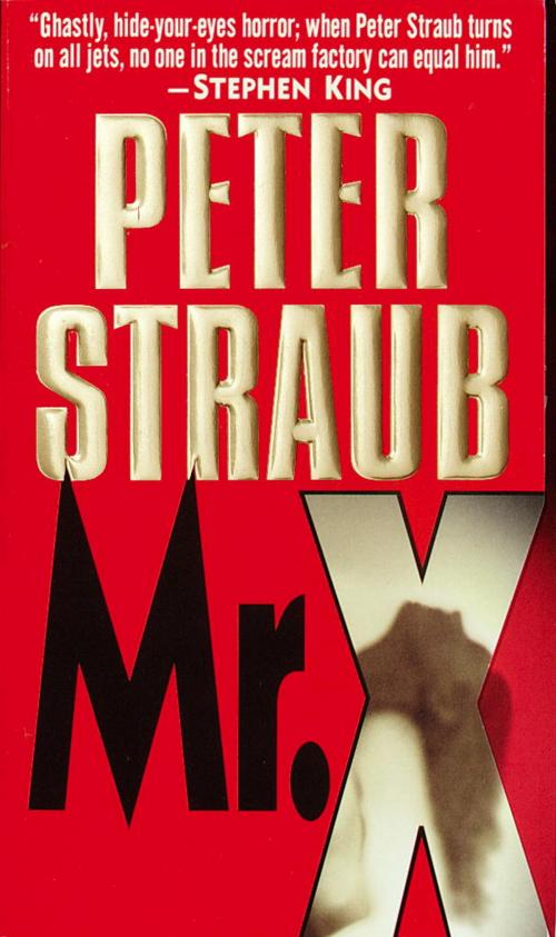 Cover of the book Mr. X by Peter Straub, Random House Publishing Group