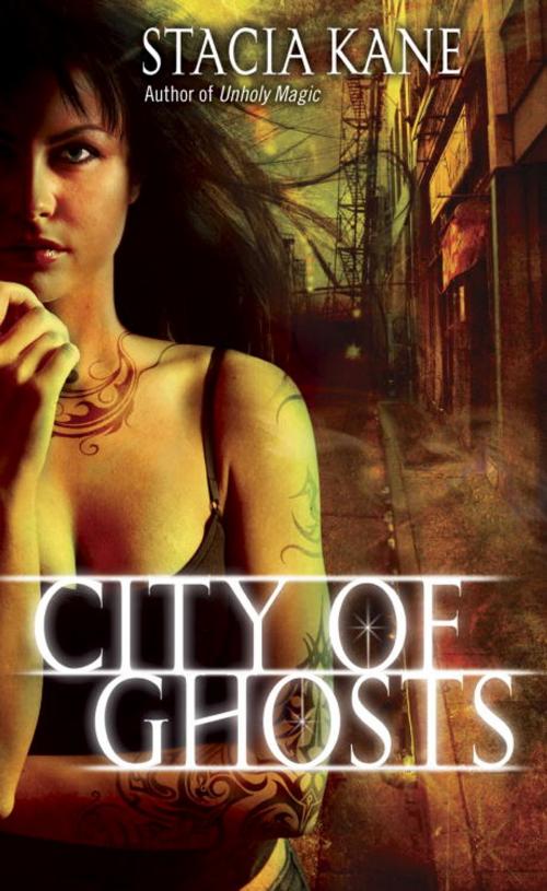 Cover of the book City of Ghosts by Stacia Kane, Random House Publishing Group