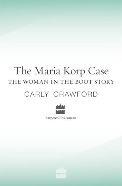 Cover of the book The Maria Korp Case by Carly Crawford, HarperCollins