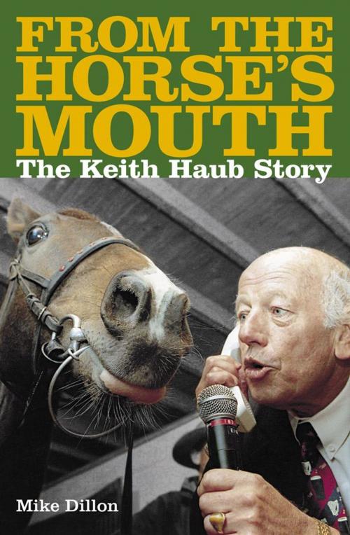 Cover of the book From The Horses Mouth by Mike Dillon, HarperCollins