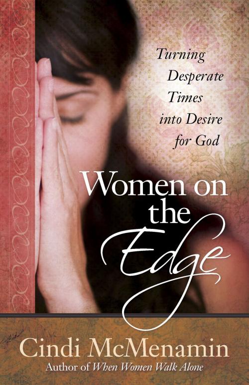 Cover of the book Women on the Edge by Cindi McMenamin, Harvest House Publishers