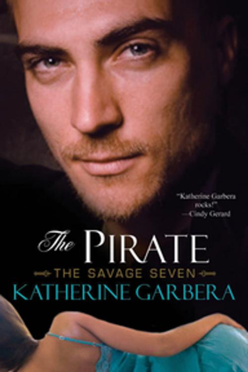Cover of the book The Pirate: by Katherine Garbera, Kensington Books