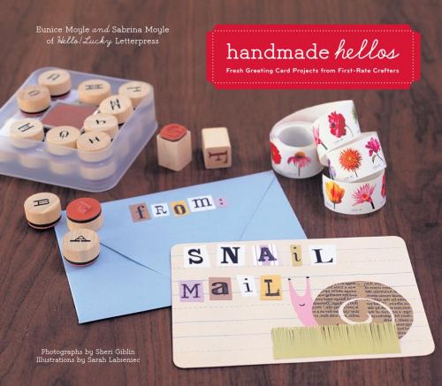 Cover of the book Handmade Hellos by Eunice Moyle, Sabrina Moyle, Chronicle Books LLC