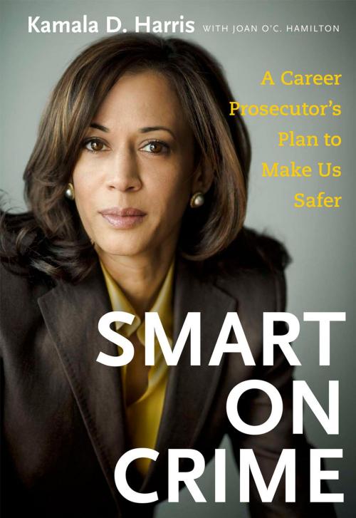 Cover of the book Smart on Crime by Kamala Harris, Chronicle Books LLC