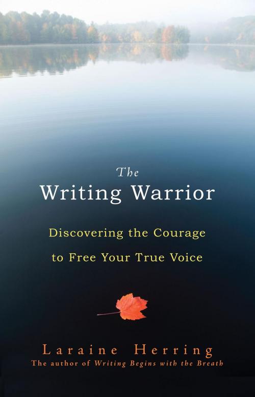 Cover of the book The Writing Warrior by Laraine Herring, Shambhala