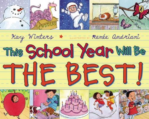 Cover of the book This School Year Will Be the BEST! by Kay Winters, Penguin Young Readers Group