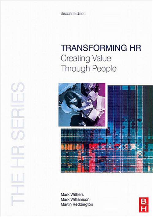 Cover of the book Transforming HR by Mark Withers, Mark Williamson, Martin Reddington, Taylor and Francis