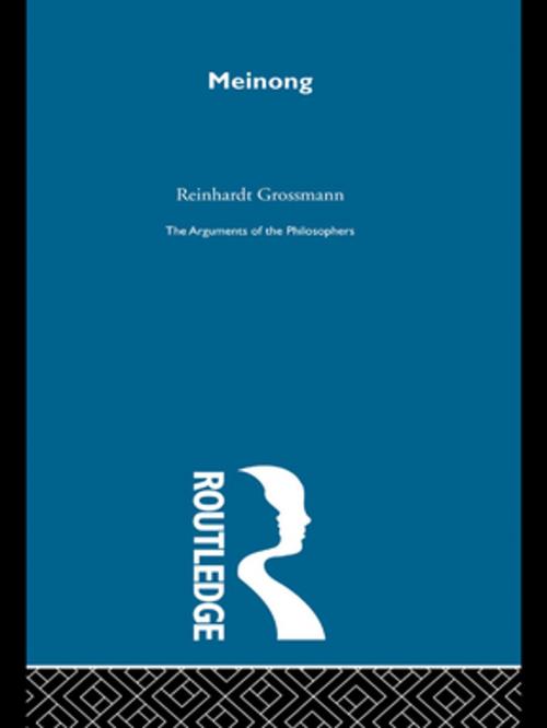 Cover of the book Meinong-Arg Philosophers by Reinhardt Grossmann, Taylor and Francis