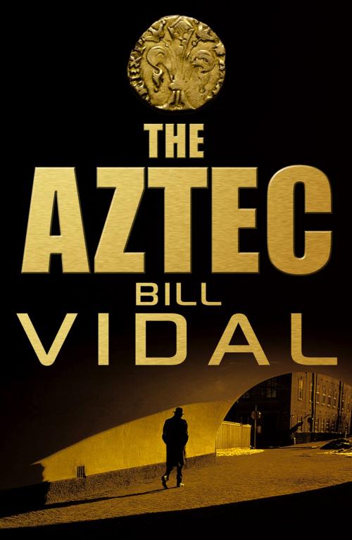 Cover of the book The Aztec by Bill Vidal, Random House