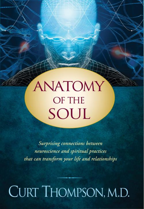 Cover of the book Anatomy of the Soul by Curt Thompson, Tyndale House Publishers, Inc.