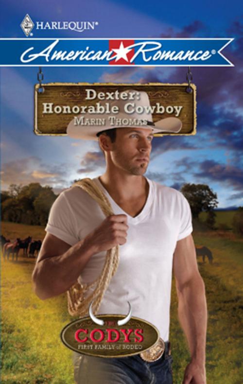 Cover of the book Dexter: Honorable Cowboy by Marin Thomas, Harlequin