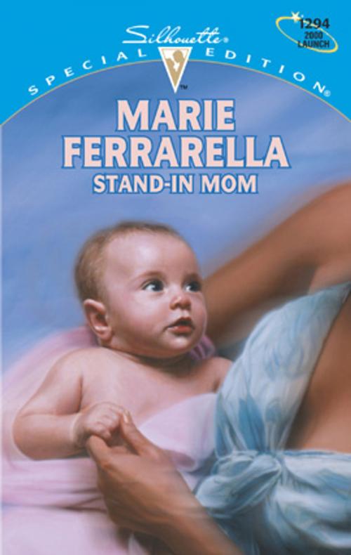 Cover of the book Stand-In Mom by Marie Ferrarella, Silhouette