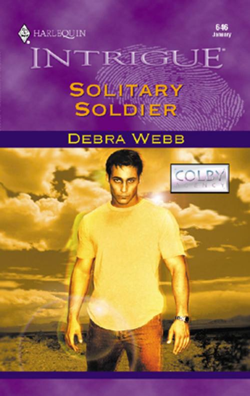 Cover of the book Solitary Soldier by Debra Webb, Harlequin