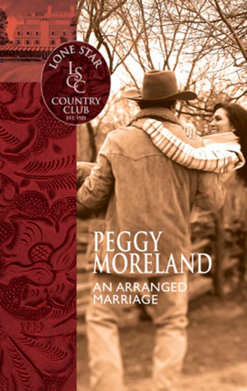 Cover of the book An Arranged Marriage by Peggy Moreland, Silhouette