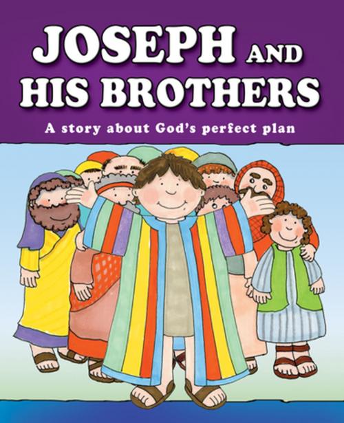 Cover of the book Joseph and His Brothers (eBook) by Carolyn Larsen, Christian Art Distributors Pty Ltd