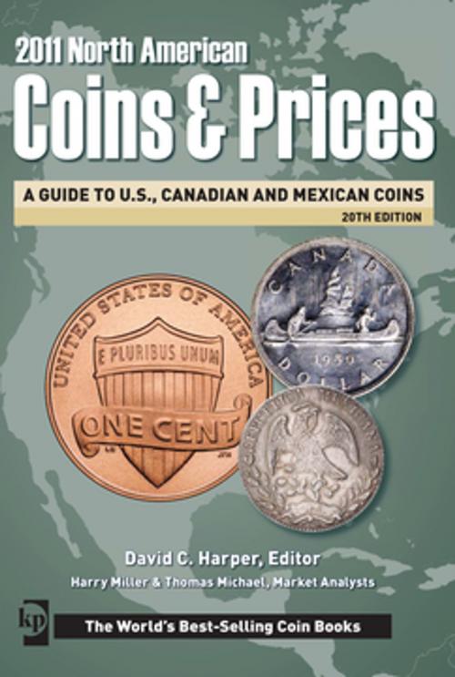 Cover of the book 2011 North American Coins and Prices by , F+W Media