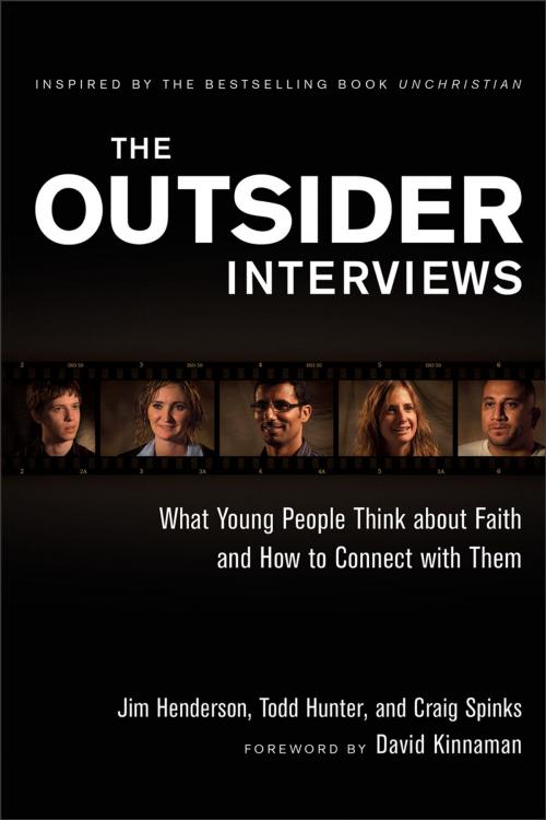 Cover of the book The Outsider Interviews by Jim Henderson, Todd Hunter, Craig Spinks, Baker Publishing Group