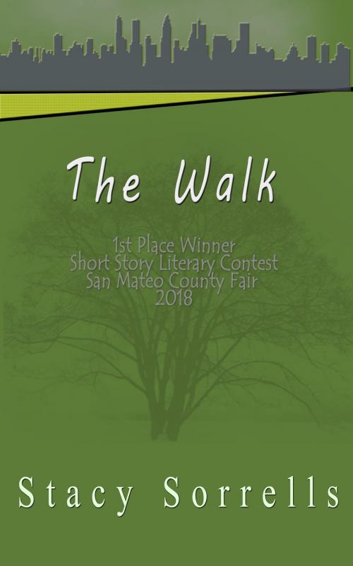 Cover of the book The Walk by Stacy Sorrells, Stacy Sorrells