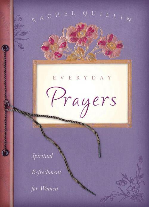 Cover of the book Everyday Prayers by Rachel Quillin, Barbour Publishing, Inc.