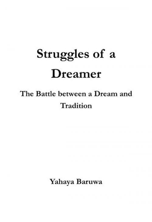 Cover of the book Struggles of a Dreamer by Yahaya Baruwa, Tapestry House Publishing