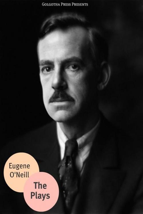 Cover of the book The Early Plays Of Eugune O'Neill by Eugune O'Neill, Golgotha Press