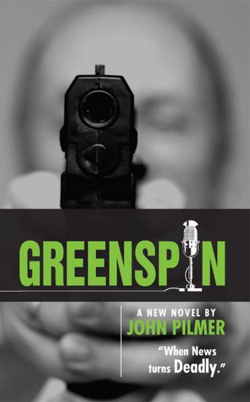 Cover of the book Green Spin by John Pilmer, JDJP Enterprises, LLC