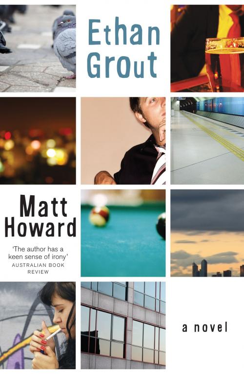 Cover of the book Ethan Grout by Matt Howard, Allen & Unwin