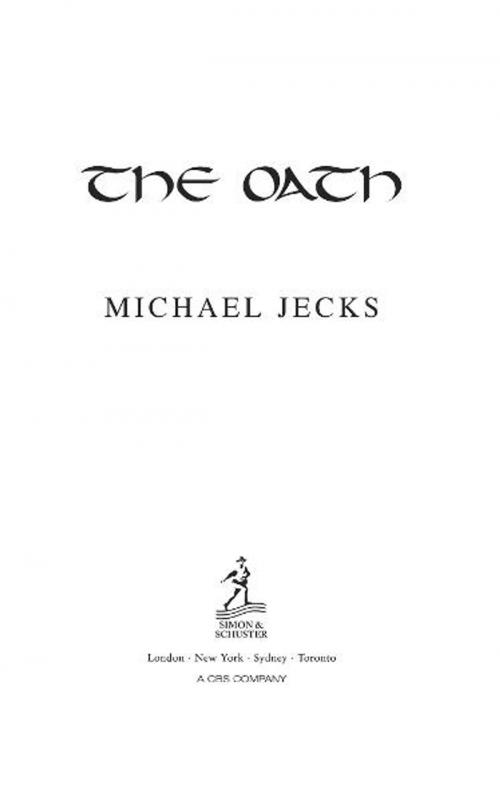 Cover of the book The Oath by Michael Jecks, Simon & Schuster UK