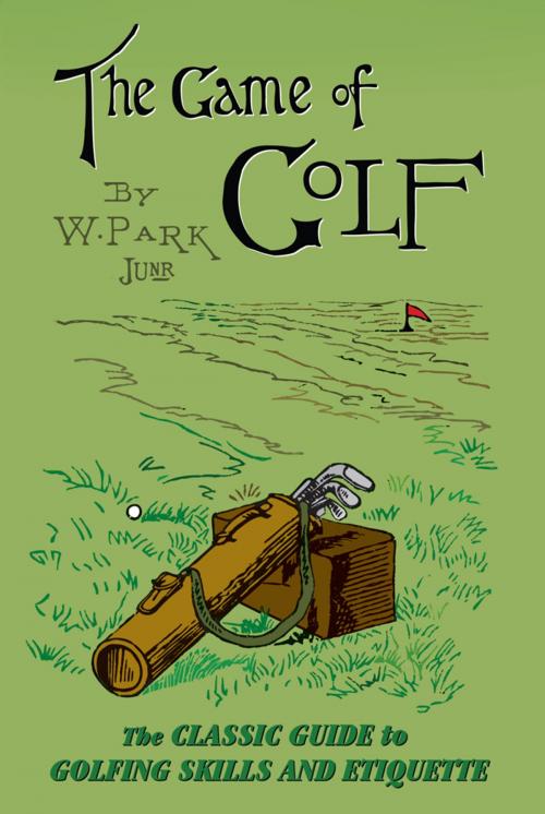 Cover of the book The Game of Golf by W Park, Arcturus Publishing